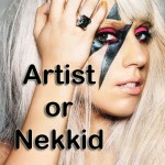 artist or nekkid lady gaga