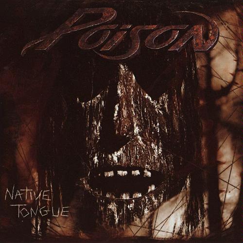 music album by poision titled native tongue