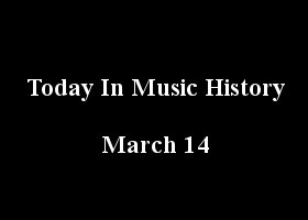 music history march 14